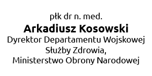płk dr n.med. Arkadiusz Kosowski