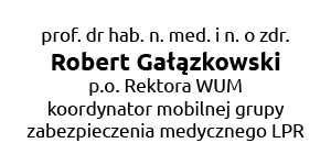 prof. dr hab. n. med. i n. o zdr. Robert Gałązkowski